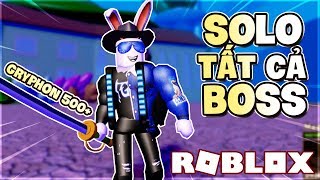 CẦM GRYPHON 500+ CHỈ SỐ SOLO TẤT CẢ BOSS TRONG BLOX PIECE (Roblox)