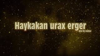 Haykakan urax erger 2019 / Հայկական ուրախ երգեր 2019