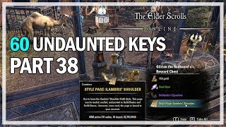 60 UNDAUNTED KEYS Opening Episode 38 Ilambris Motif - The Elder Scrolls Online