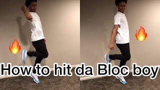 HOW TO DO THE BLOC BOY JB ( SHOOT DANCE ? )
