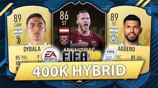 OVERPOWERED 400K HYBRID w/ SIF ARNAUTOVIC! FIFA 19 SQUAD BUILDER