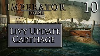 The Matter of Africa – Carthage – Livy Update 1.3 – Imperator: Rome – Part 10
