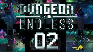 Dungeon of The Endless Прохождение 02 "6 уровень"