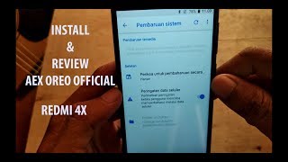 INSTALL & REVIEW CUSTOM ROM AEX OFFICIAL OREO REDMI 4X
