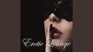 Erotic Lounge (Continous Mix)