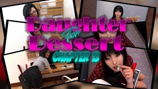 Daughter For Dessert(Palmer)Ch.13 Walkthrough[18+]-Download/Offline Version-