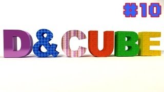 D&Cube - Ep.10 - Insérer "TITRE QUI DECHIRE" ^_^
