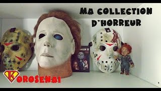 Ma Collection D'Horreur