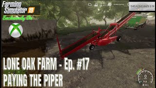 Let's Play Farming Simulator 19 | Lone Oak Farms | Ep. 17 | Seasons | Roleplay #seasons #fs19