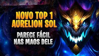 O NOVO MELHOR JOGADOR SOLOQUEUE DO MUNDO E TOP 1 AURELION SOL WORLD!!!