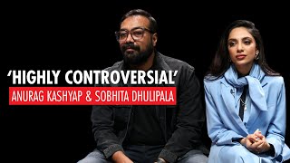 Anurag Kashyap's Most Controversial Interview l Sobhita Dhulipala l Ghost Stories