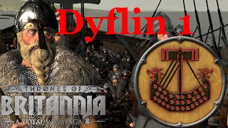 GOOD START-1 Thrones of britannia SAGA Dyflin legendary- campaign