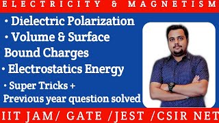 IIT JAM Physics 2020 | GATE | JEST | EMT | Dielectric polarization | Boundary conditions