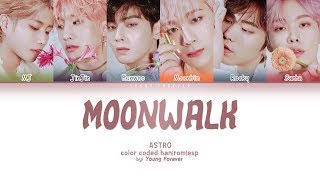 ASTRO 'MOONWALK' [COLOR CODED HAN/ROM/SUBESPAÑOL LYRICS]