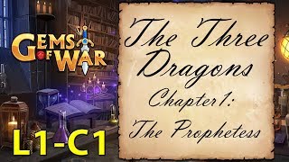 Gems of War | Lorekeeper 1 - The Three Dragons: Chapter 1 - The Prophetess