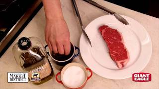 How to Perfectly Panfry and Broil New York Strip Steaks | Giant Eagle