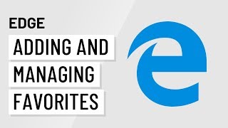 Microsoft Edge: Adding and Managing Favorites