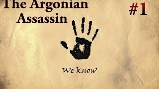 Skyrim : The Assassin - Let's Play Skyrim : The Argonian Assassin, Part 1, A Shadowscale is Born