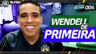 EPISÓDIO FINAL DO TIME DO WELLITON! - WENDELL DE PRIMEIRA #4 | Wendell Lira