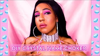 DIY CRYSTAL NAME CHOKER  - KYLIE JENNER INSPIRED | TEHJA