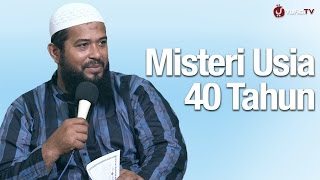Kajian Islam Menyentuh Hati: Misteri Usia 40 Tahun - Ustadz Subhan Bawazier