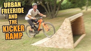 URBAN MTB FREERIDE AND THE KICKER RAMP!