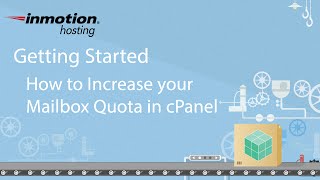 How to Increase your Mailbox Quota in cPanel