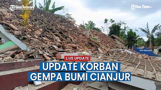 Update Gempa Cianjur, Masih Banyak Korban Tertimbun, 284 Meninggal