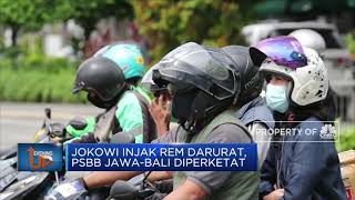 Jokowi Injak Rem Darurat, PSBB Jawa-Bali Diperketat