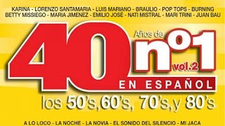 40 Años de No. 1 en Español: Los 50's, los 60's, los 70's y los 80's, Vol. 2