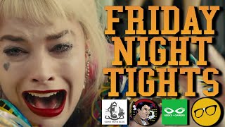 Birds of Prey Reaction | Dumb George Lucas Rumors | Star Trek Picard   Friday Night Tights