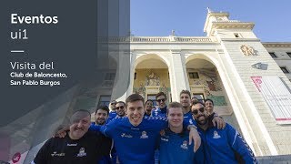 Visita del Club de Baloncesto San Pablo Burgos