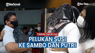 Drama Pelukan Erat Susi Dengan Putri Candrawathi dan Ferdy Sambo Menjadi Sorotan