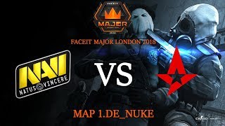 ФИНАЛ МЕЧТЫ | NaVi vs Astralis Map 1.de_nuke | FACEIT Major London 2018