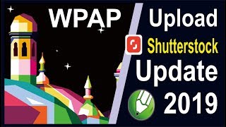 UPDATE TERBARU SHUTTERSTOCK 2019, UPLOAD WPAP  TIPS APPROVED