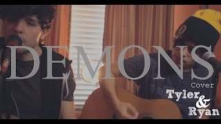 Imagine Dragons - Demons (Tyler & Ryan Cover)