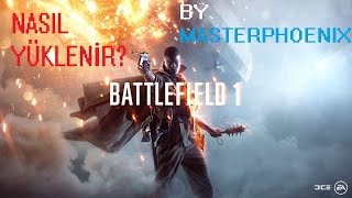 Battlefield 1 Open Beta Nasıl Yüklenir??(How to Setup Bf1 open beta)