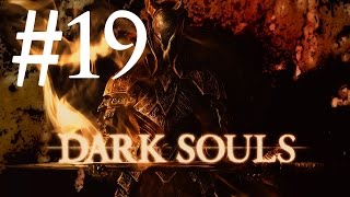 Dark Souls PtDE #19 - Ключ от Гигантской Темницы и Спасение Логана