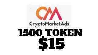 Receive free 1500 CMA tokens $15  with Crypto Market Ads Airdrop