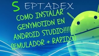 Como Instalar Plugin de Genymotion (Emulador) en Android Studio