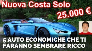 5 Auto Economiche che ti faranno sembrare Ricco | The Zapper