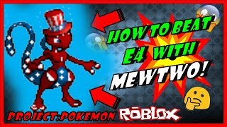MEWTWO SOLO ELITE FOUR[E4] - PROJECT: POKEMON/ ROBLOX