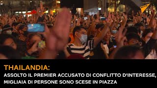 Thailandia: assolto il premier accusato di conflitto d'interesse, migliaia di persone protestano