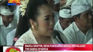 WAKILI DENTIM, DESA PAKRAMAN BEKUL DIEVALUASI TIM SABHA UPADESA