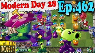 Plants vs. Zombies 2 - Plants Level Up - Modern Day - Day 28 (Ep.462)