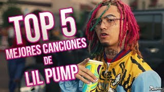 TOP 5 MEJORES CANCIONES DE LIL PUMP