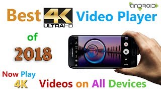 Best 4K Video Player for Android