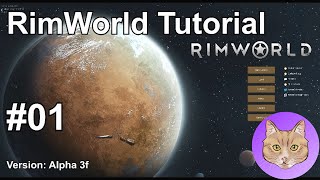 RimWorld Tutorial #01: DejaVuTon or Bust!