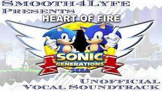 [SONIC KARAOKE ~FAN MADE~] Heart of fire (Smooth4lyfe) [WATCH IN HD]