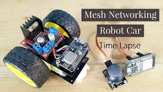 Easy WiFi Car | Mesh Networking | Time lapse